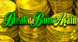 Break da Bank Again in River Cree Casino Canada Break da Bank Again